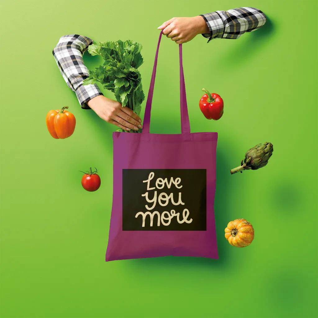 Love You More Shopper Tote Bag