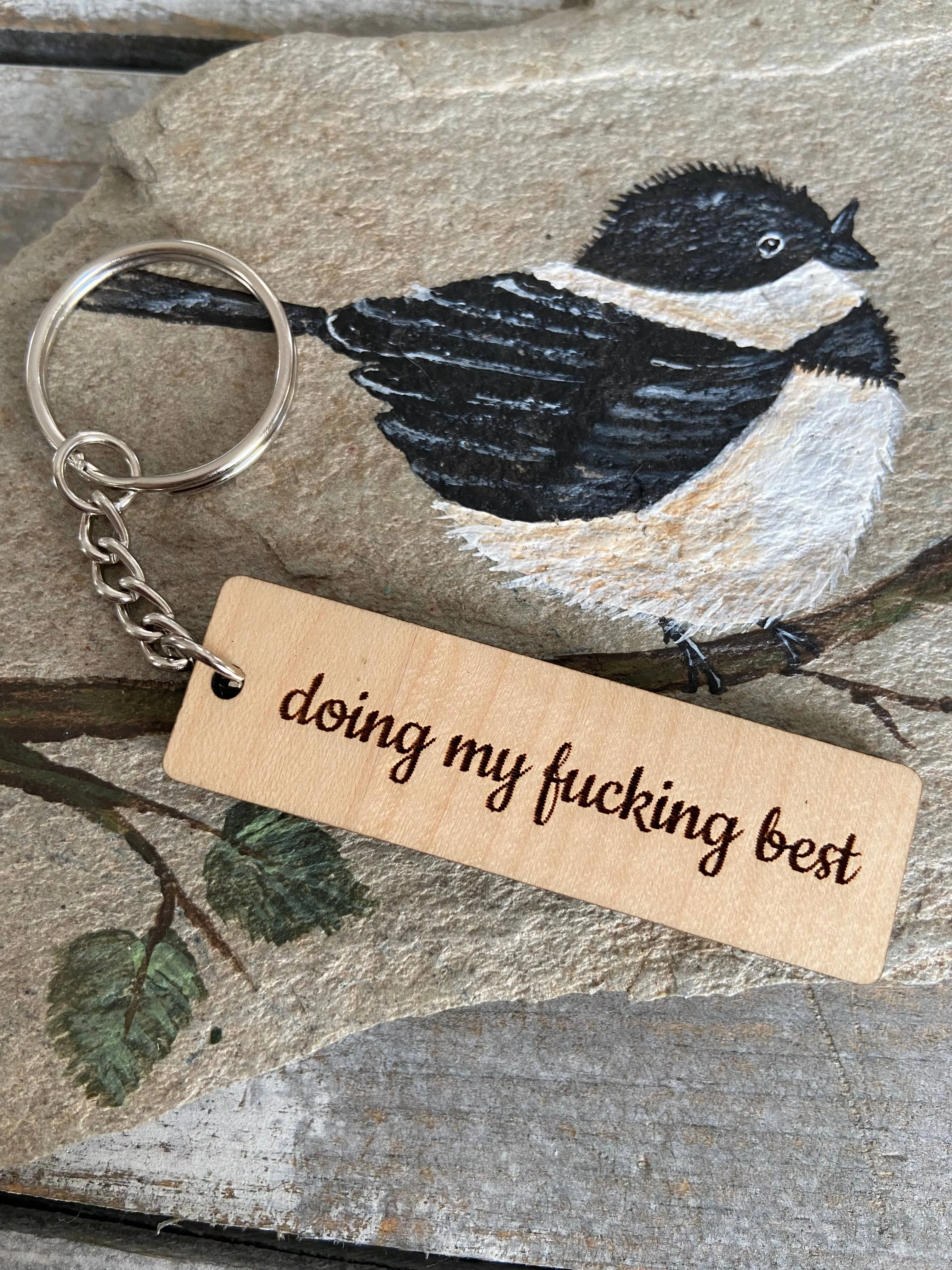 Wooden sassy keychain - doing my …. best